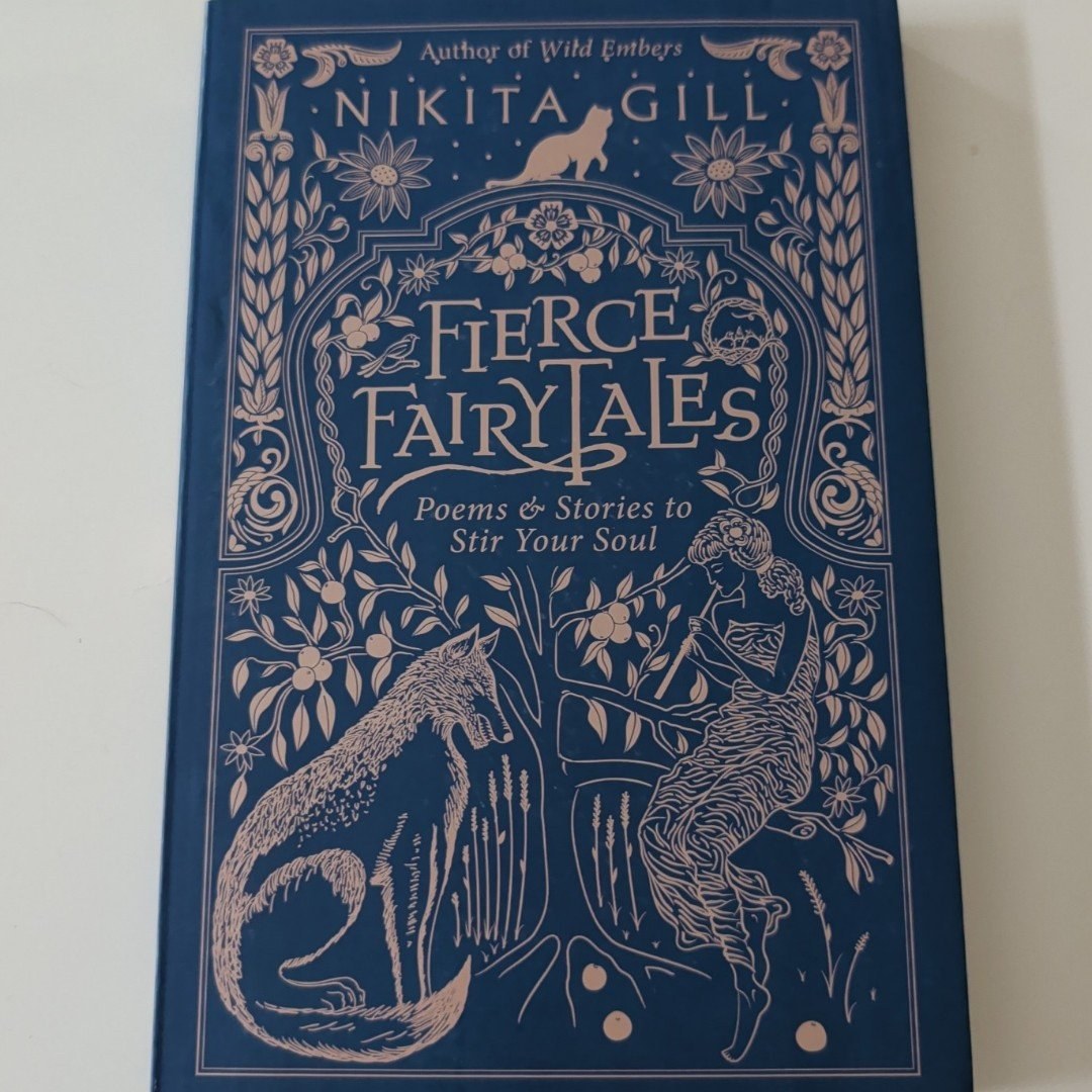 Fierce Fairytales: Poems and Stories to Stir Your Soul