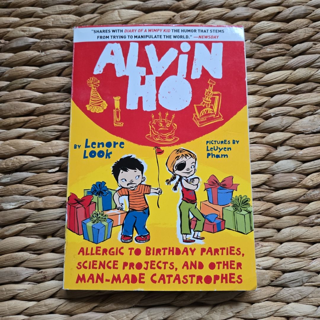 Alvin Ho: Allergic to Birthday Parties, Science Projects, and Other Man-Made Catastrophes