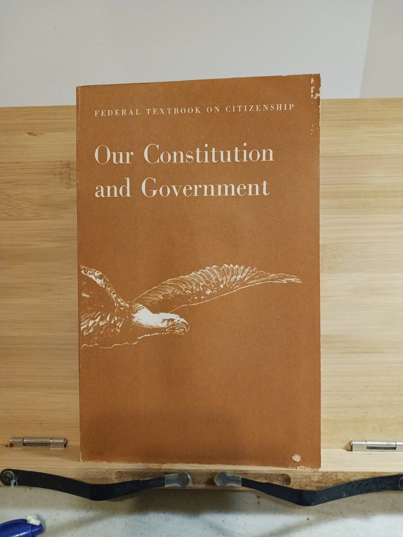 Our Constitution and government. P250