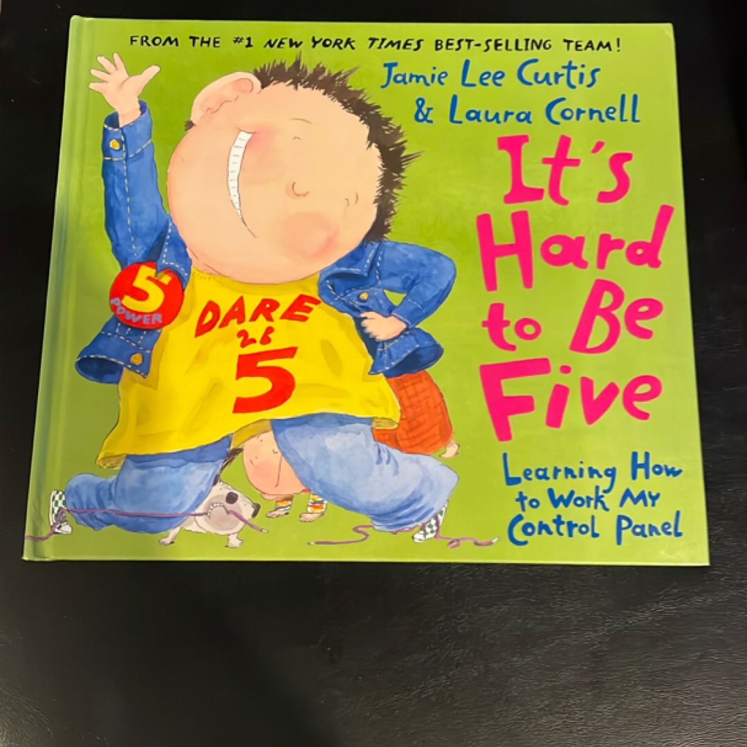 It's Hard to Be Five