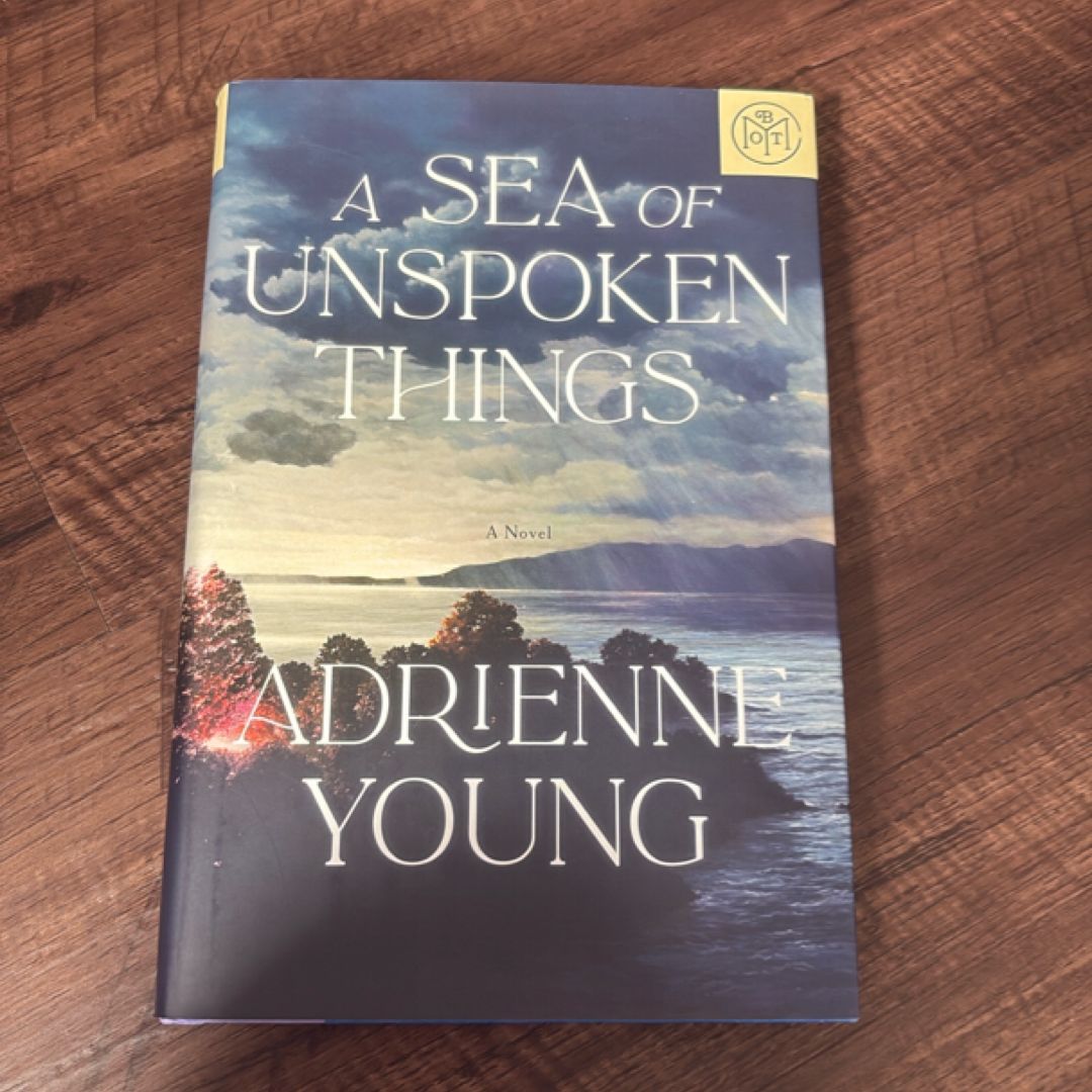 A Sea of Unspoken Things