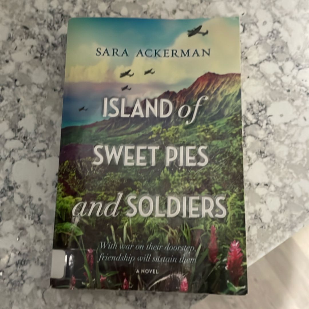 Island of Sweet Pies and Soldiers