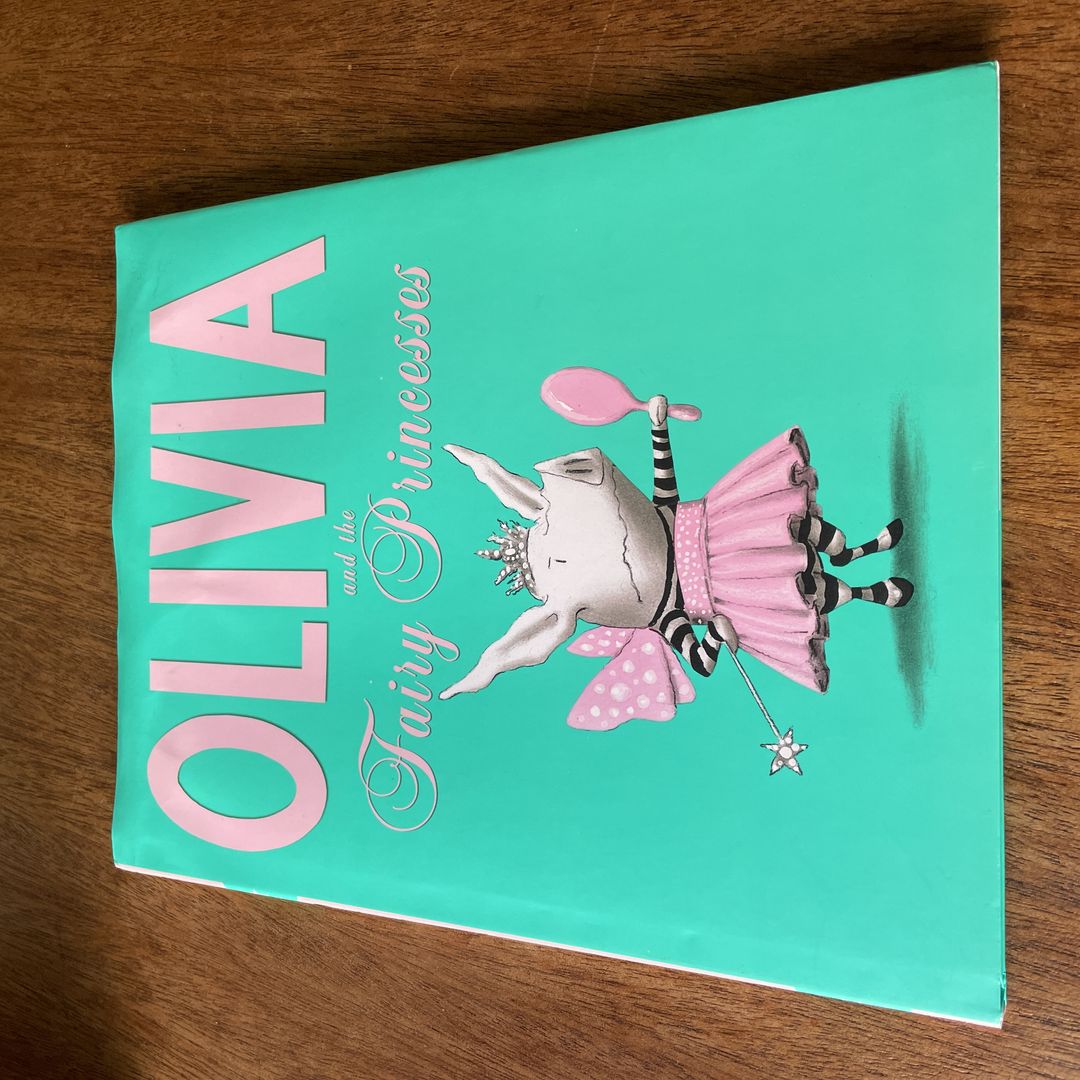 Olivia and the Fairy Princesses