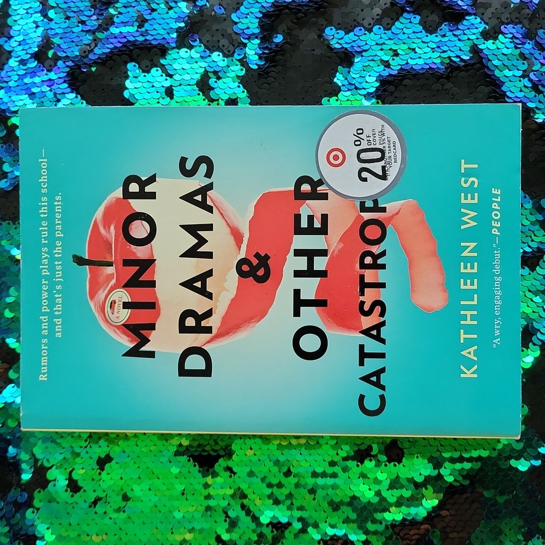 Minor Dramas and Other Catastrophes