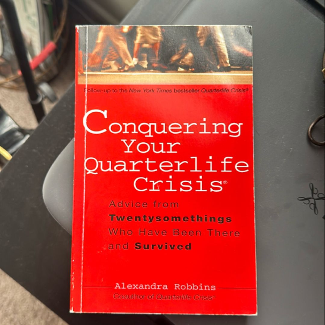 Conquering Your Quarterlife Crisis