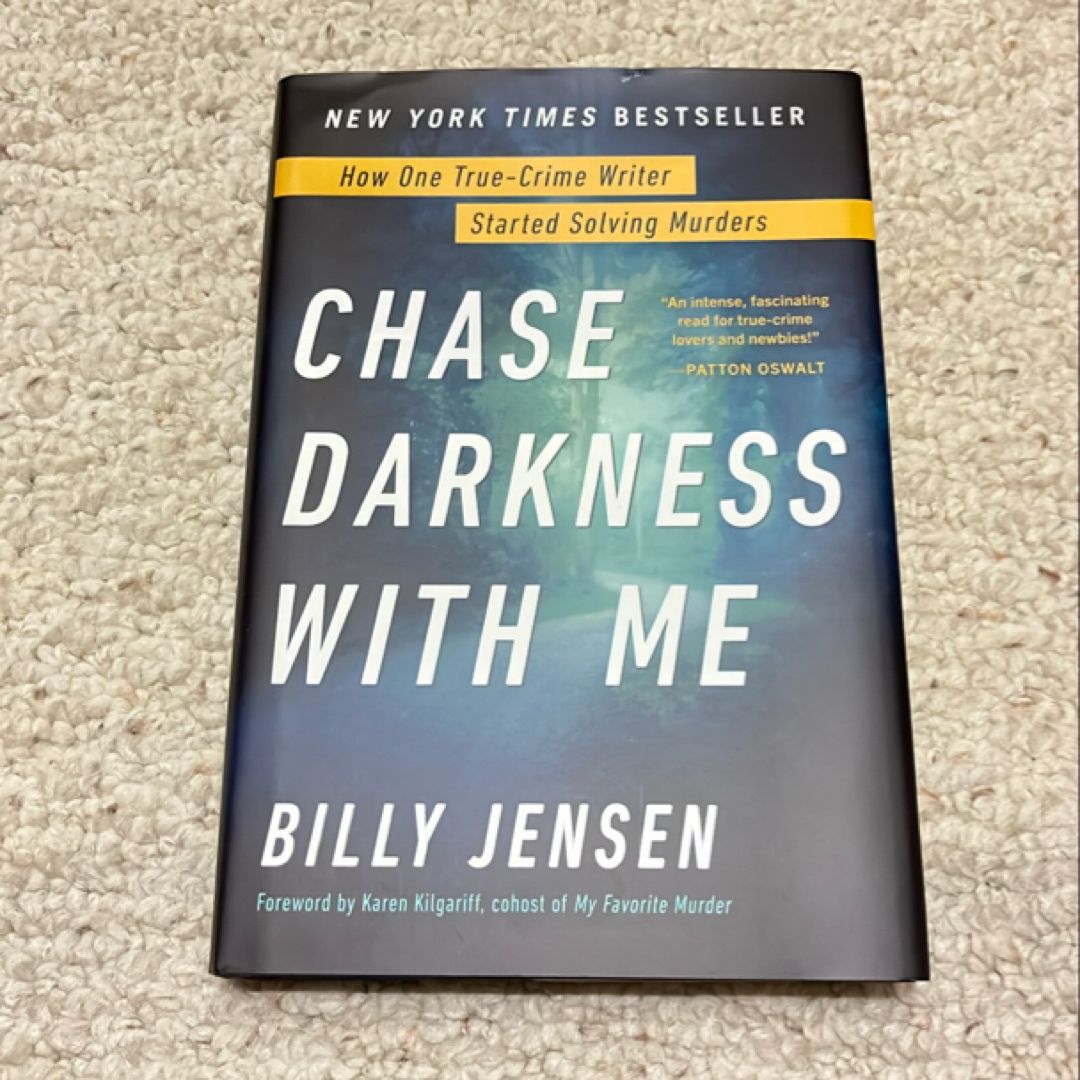 Chase Darkness with Me