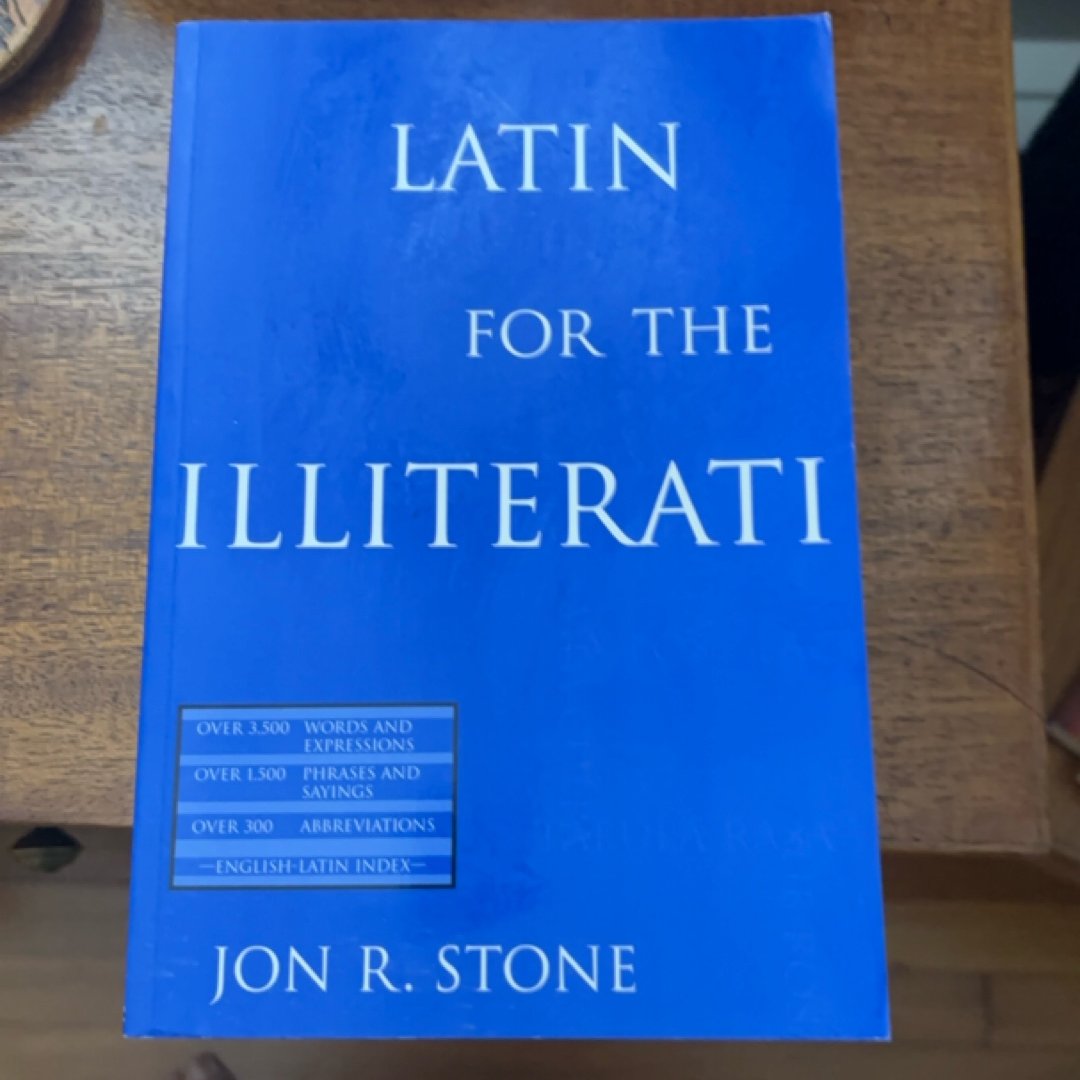 Latin for the Illiterati