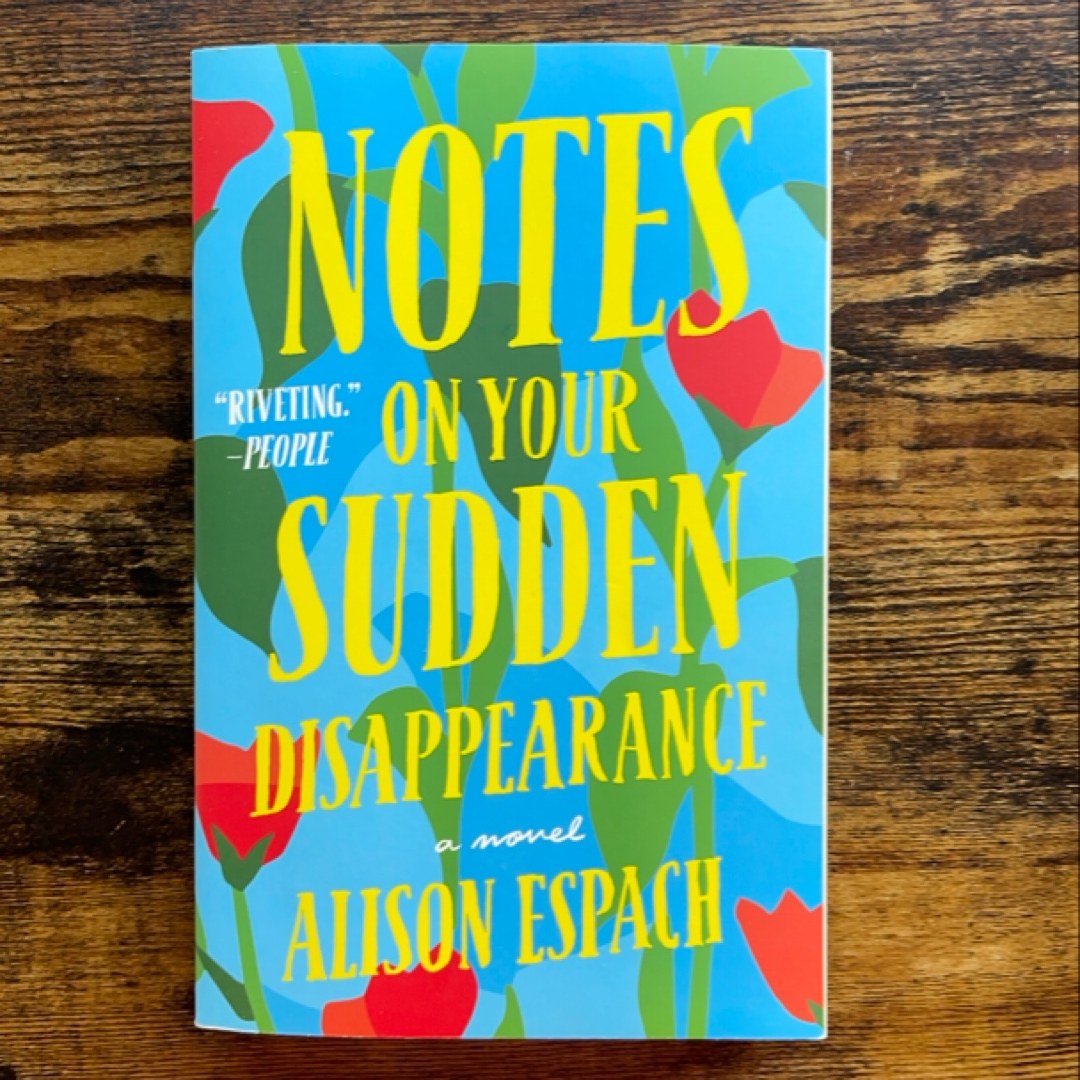 Notes on Your Sudden Disappearance