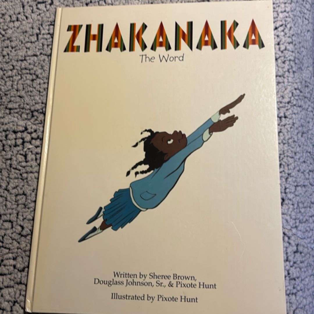 ZHAKANAKA The Word