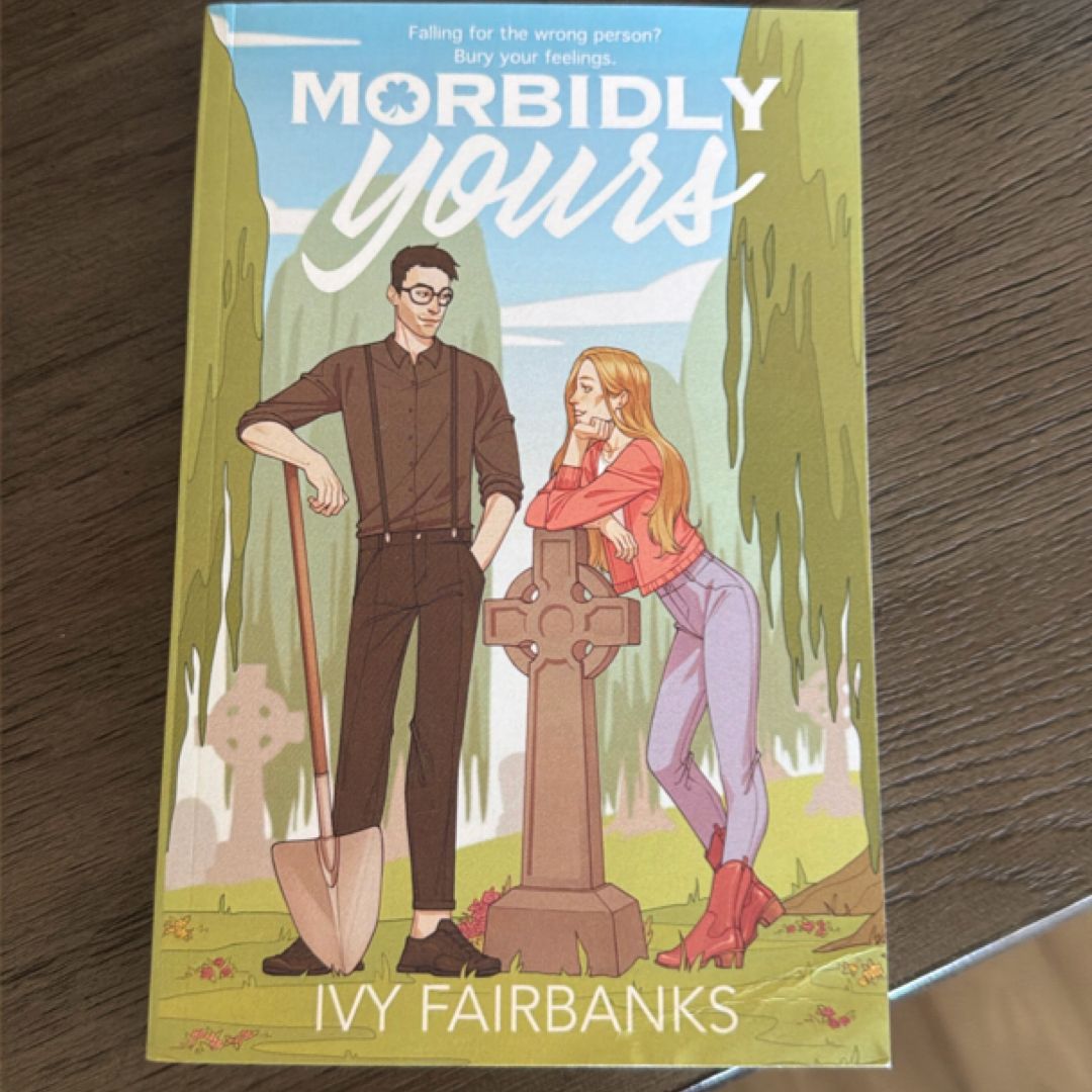 Morbidly Yours