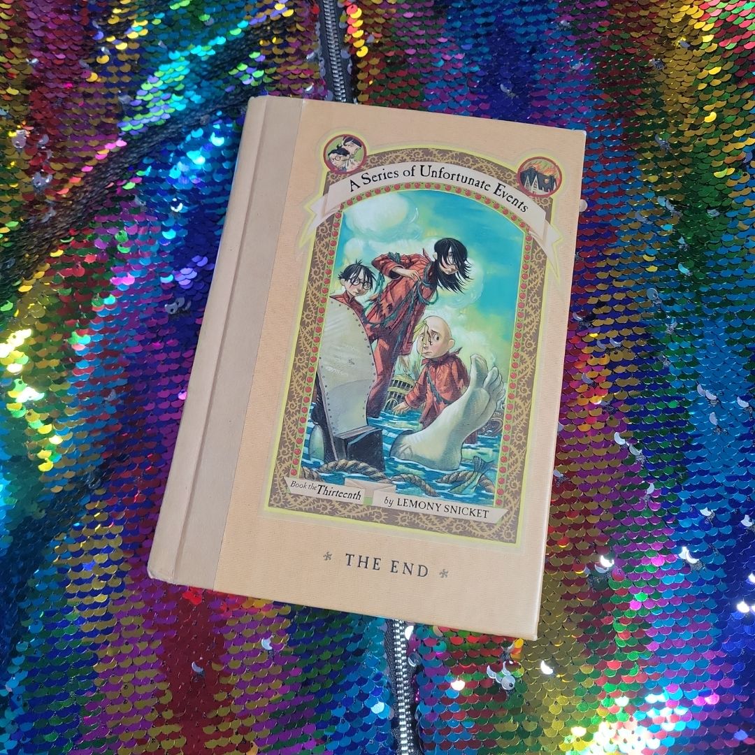 A Series of Unfortunate Events #13: the End