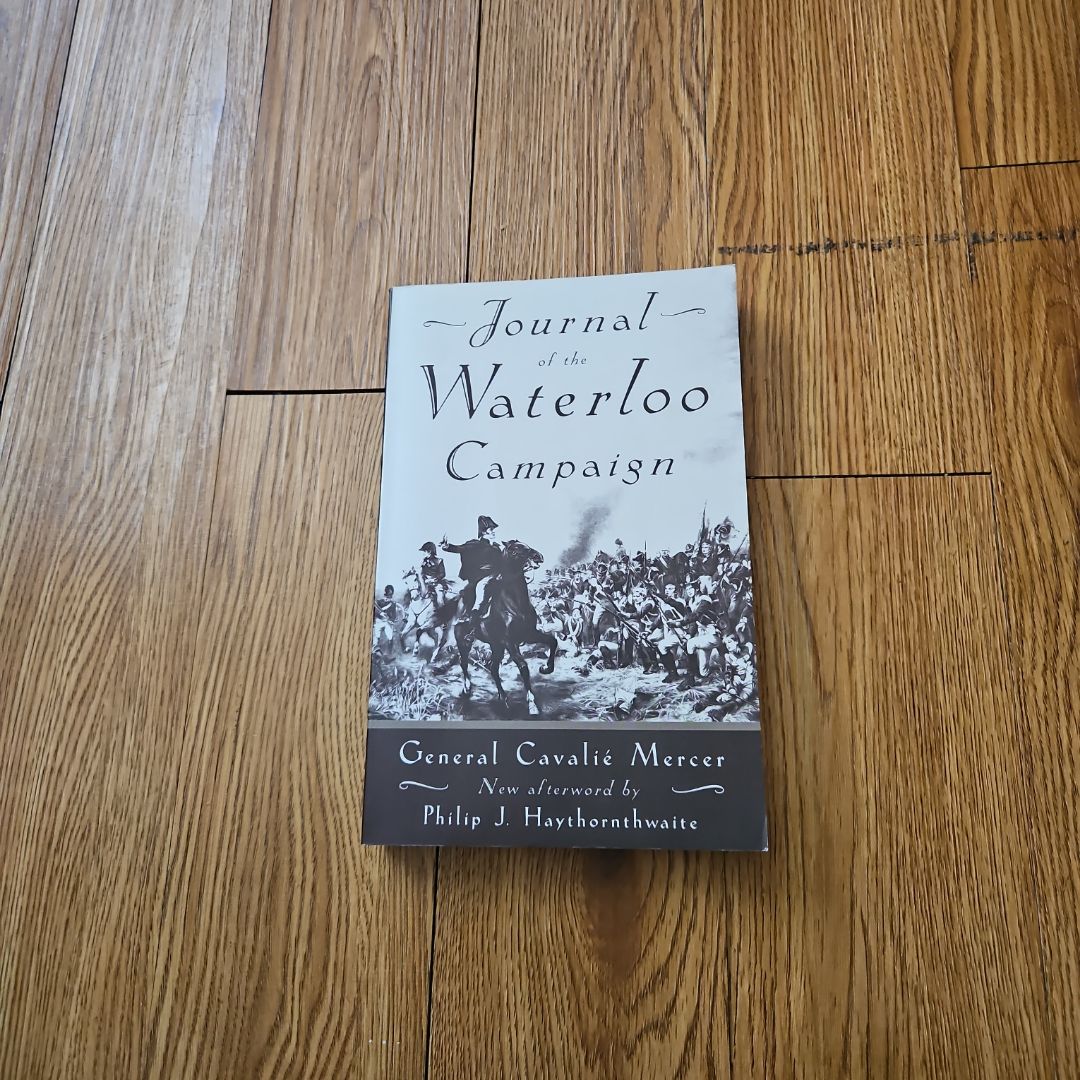Journal of the Waterloo Campaign
