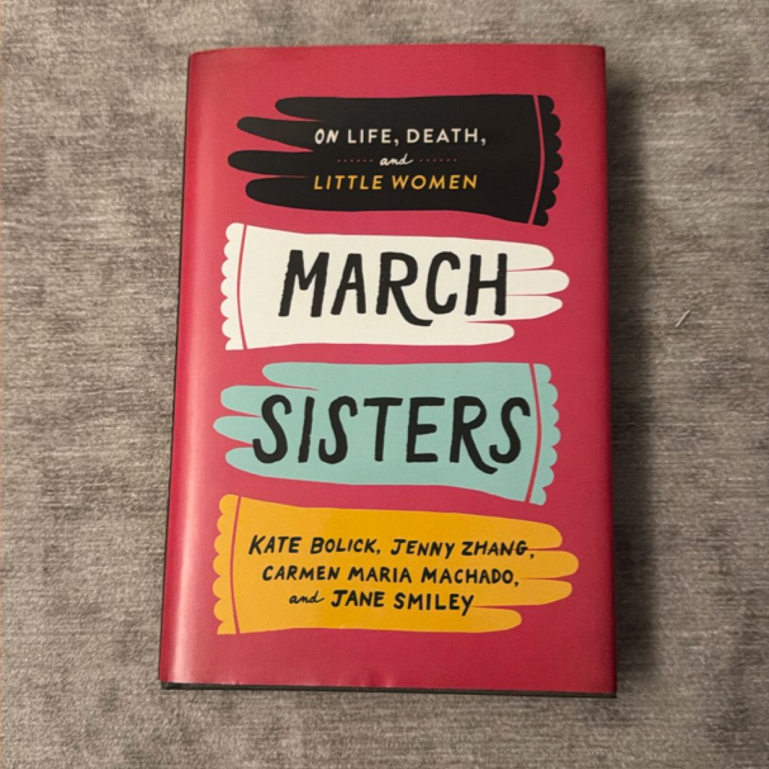 March Sisters: on Life, Death, and Little Women