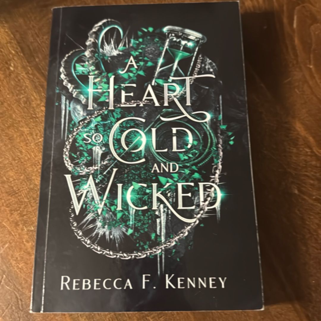 A Heart So Cold and Wicked