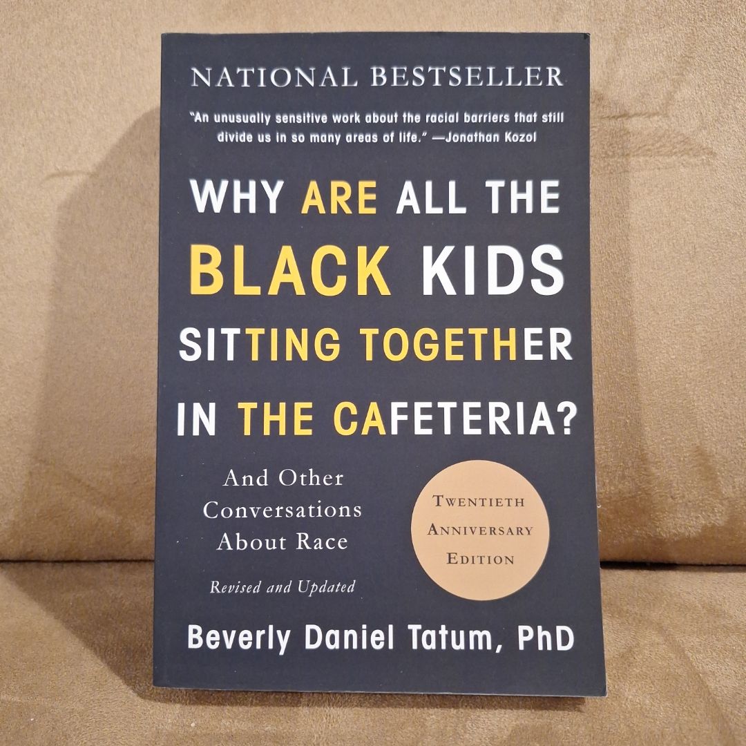 Why Are All the Black Kids Sitting Together in the Cafeteria?