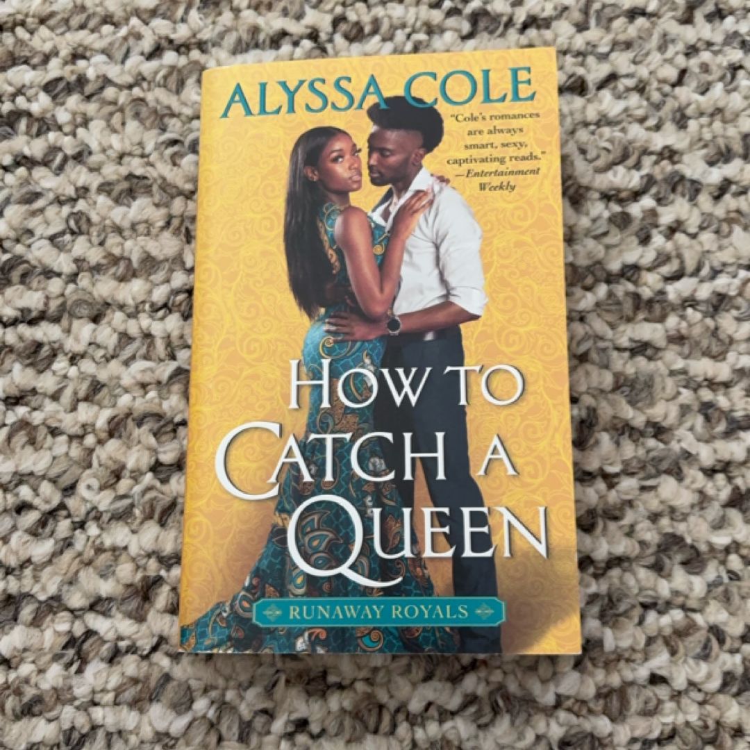 How to Catch a Queen