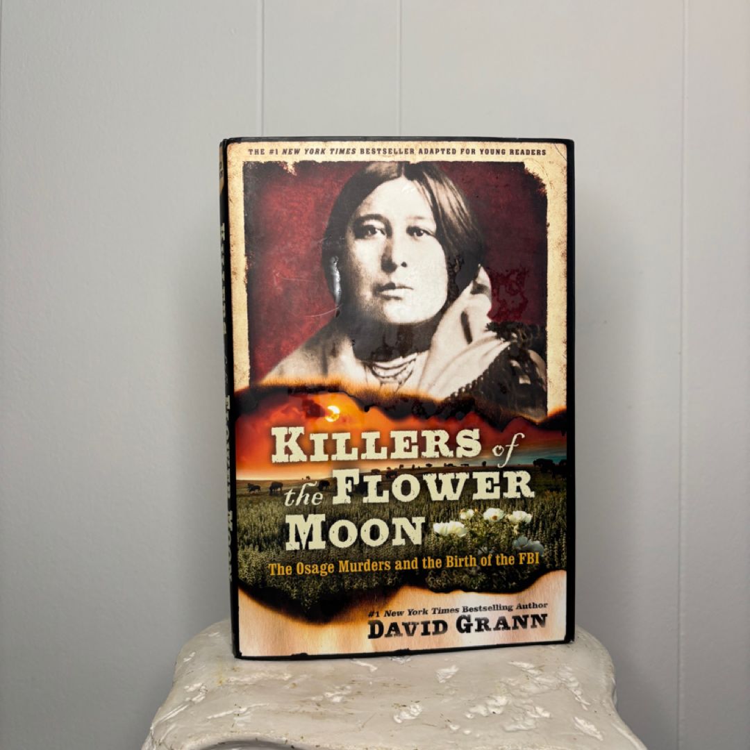 Killers of the Flower Moon: Adapted for Young Readers