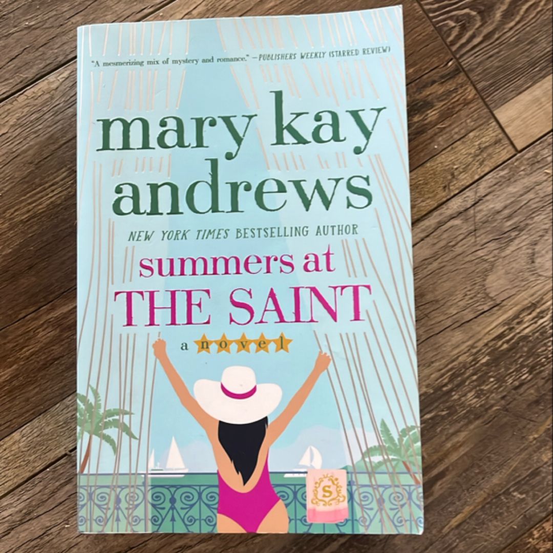 Summers at the Saint