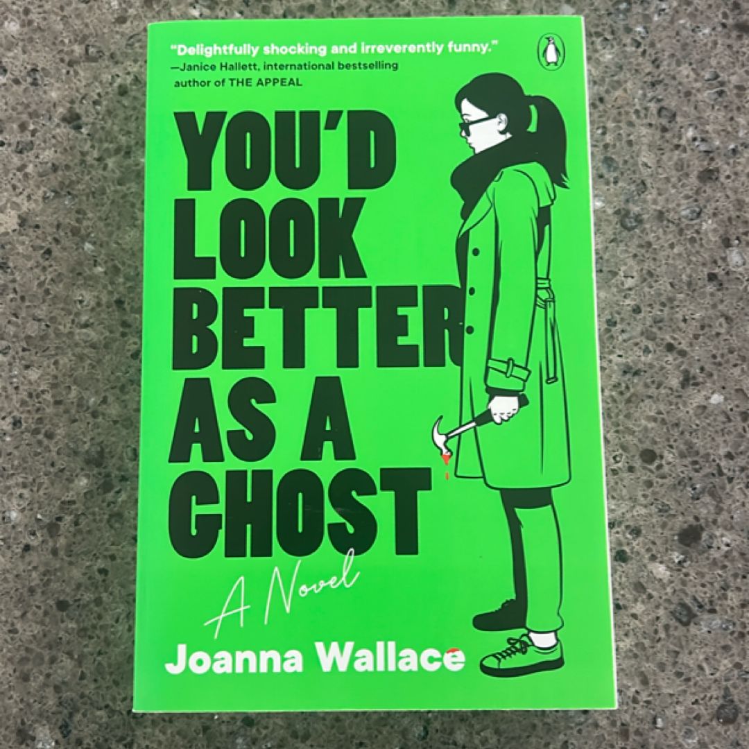 You'd Look Better As a Ghost