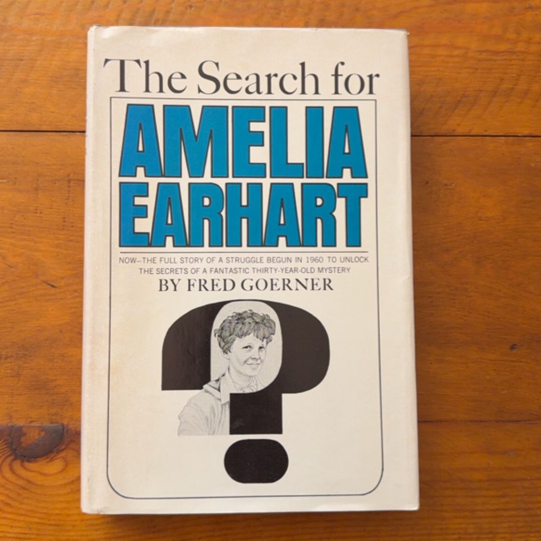 The Search for Amelia Earhart