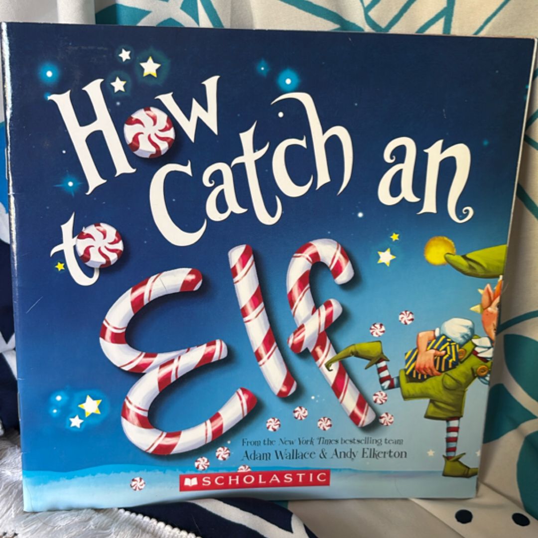 How to Catch an Elf
