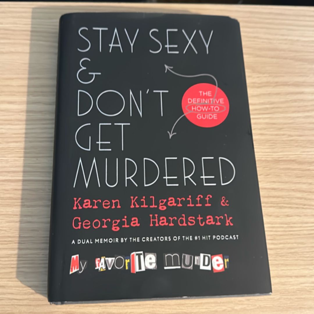 Stay Sexy and Don't Get Murdered