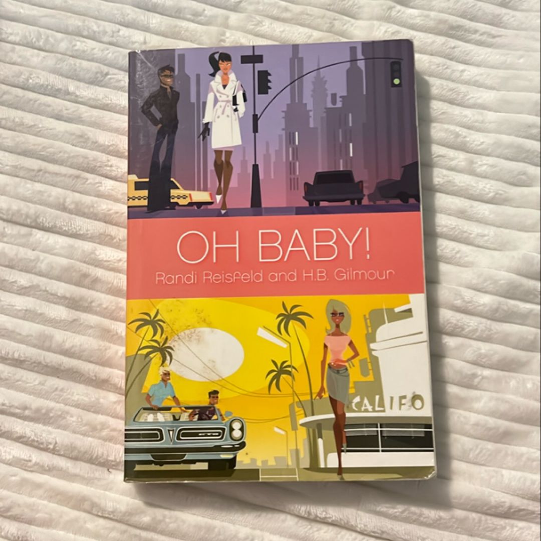 Oh Baby!