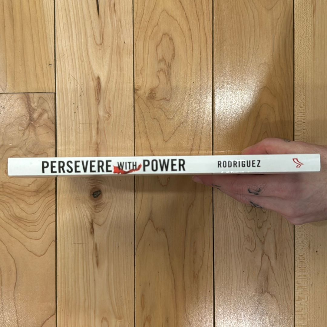 Persevere with Power