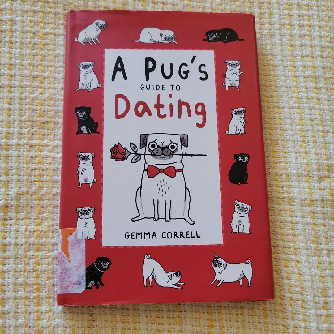 A Pug's Guide to Dating