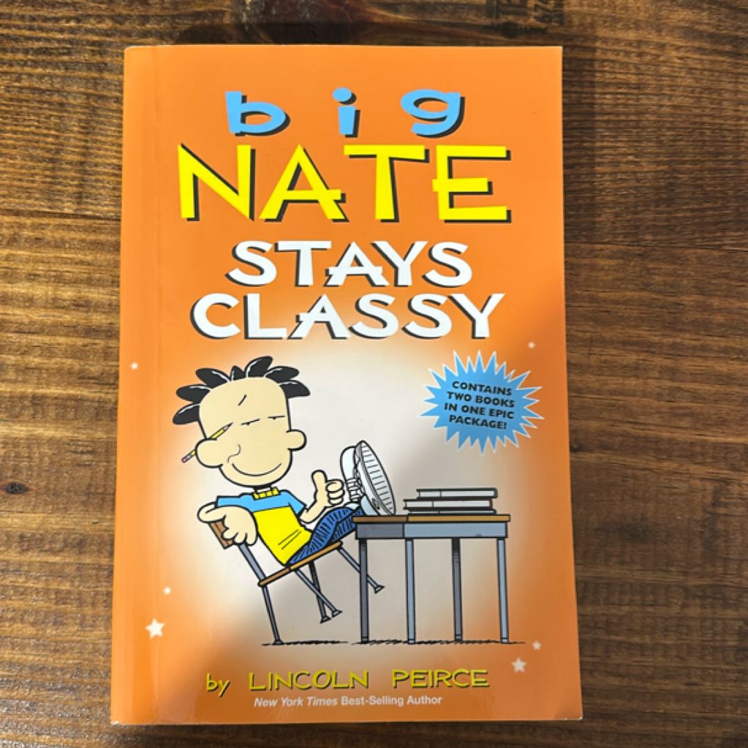 Big Nate Stays Classy