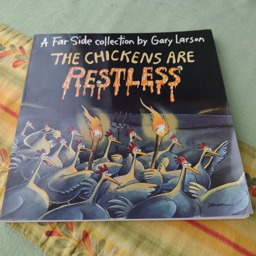 The Chickens Are Restless