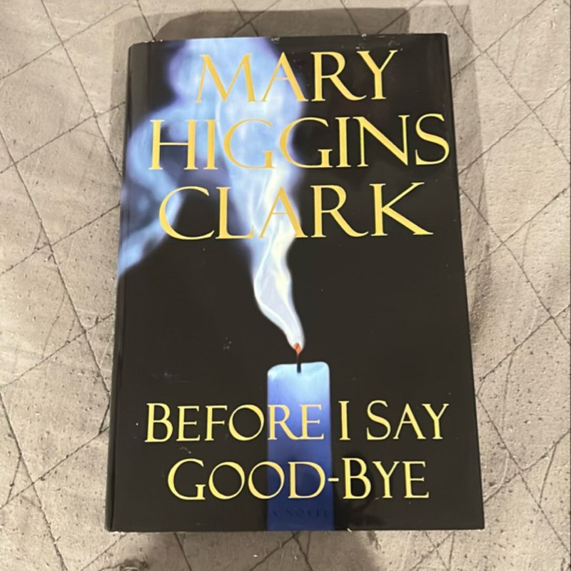 Before I Say Good-Bye