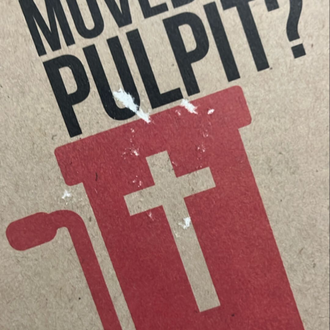 Who Moved My Pulpit?