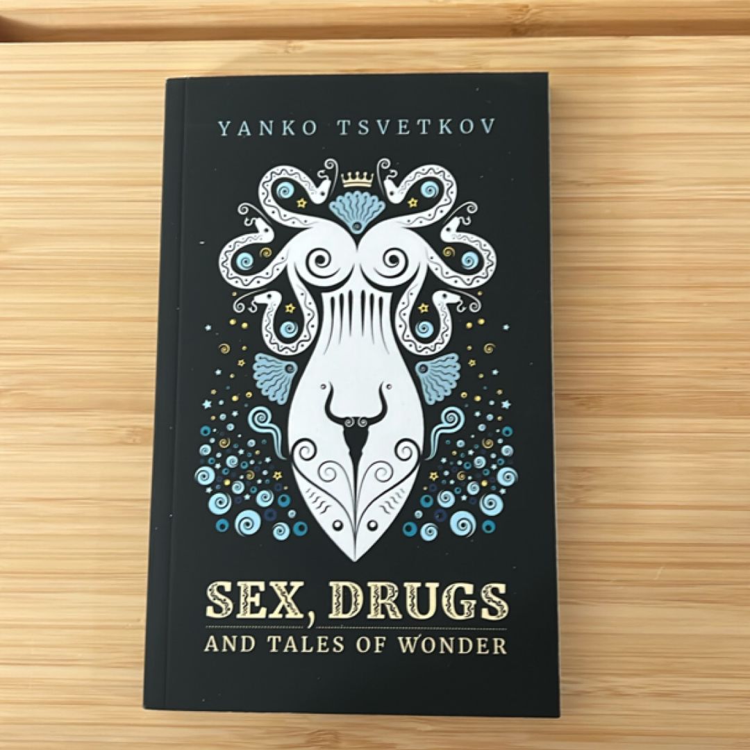 Sex, Drugs and Tales of Wonder