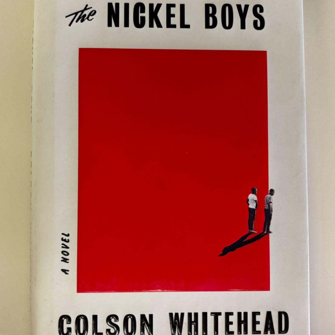 The Nickel Boys A Novel