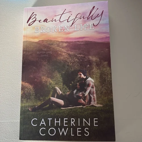 Beautifully Broken Life