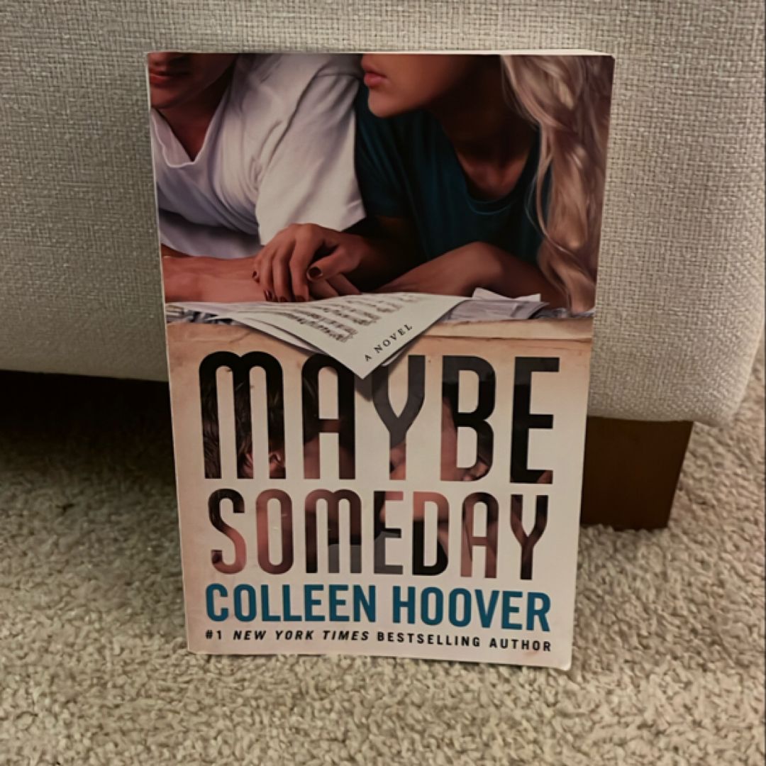 Maybe Someday