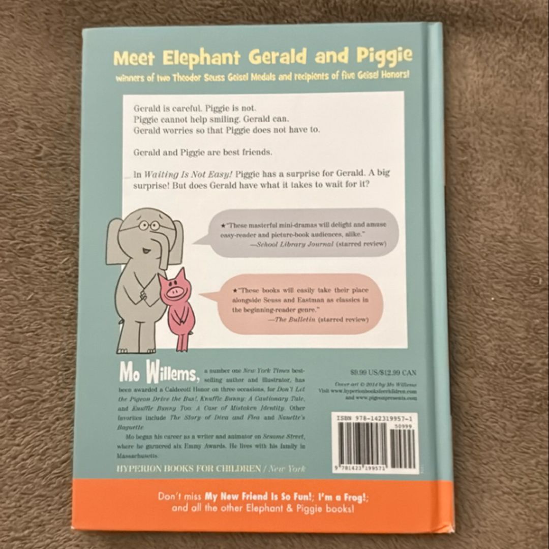 Waiting Is Not Easy! (an Elephant and Piggie Book)
