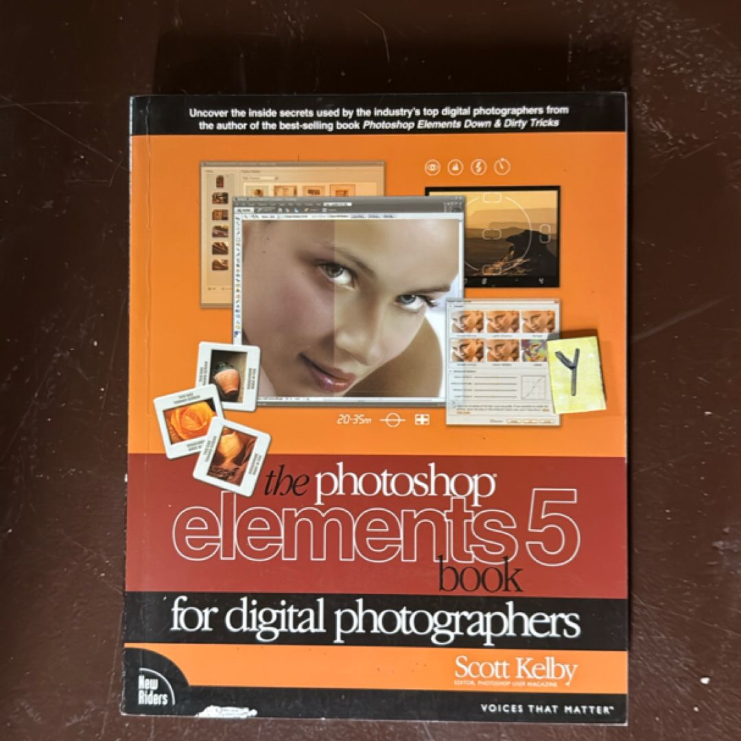 The Photoshop Elements 5 Book for Digital Photographers
