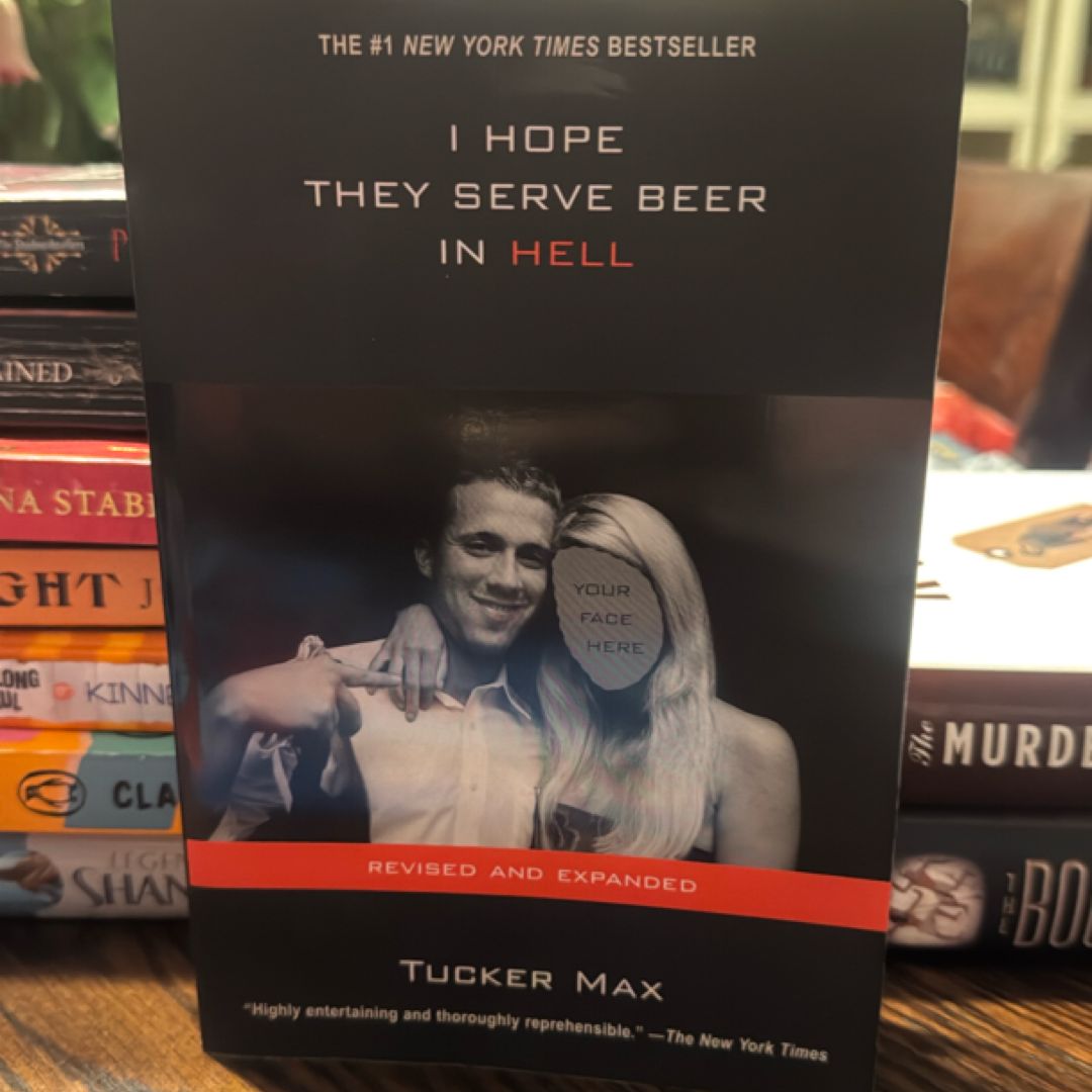 I Hope They Serve Beer in Hell
