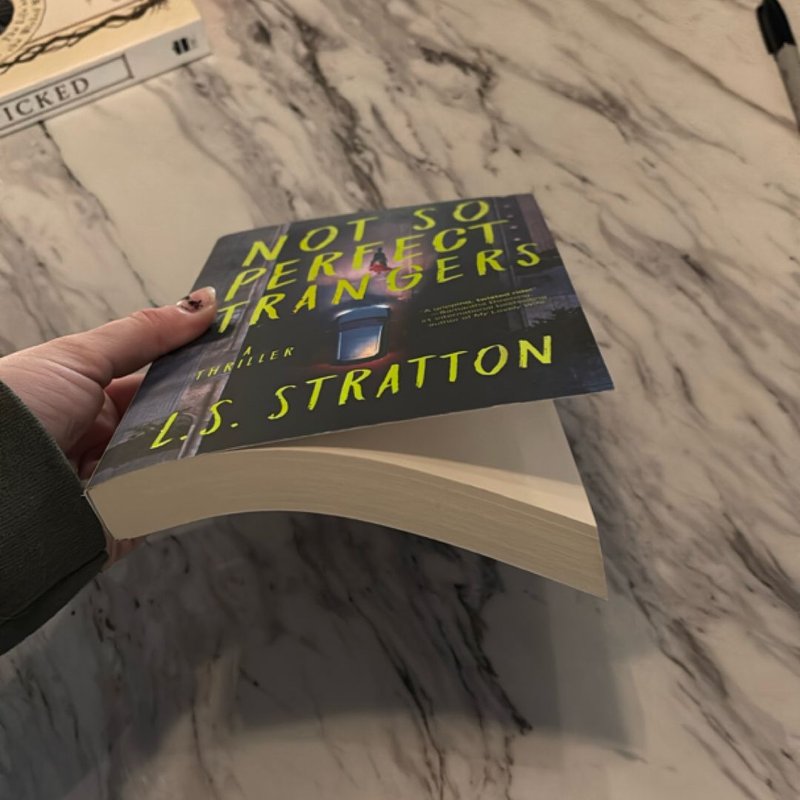 Not So Perfect Strangers