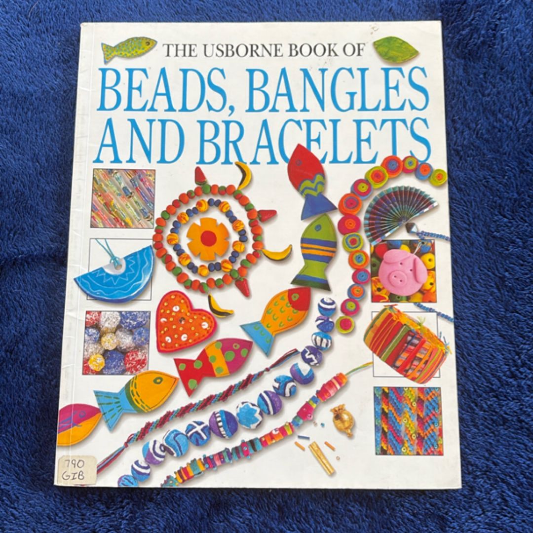 Beads, Bangles and Bracelets