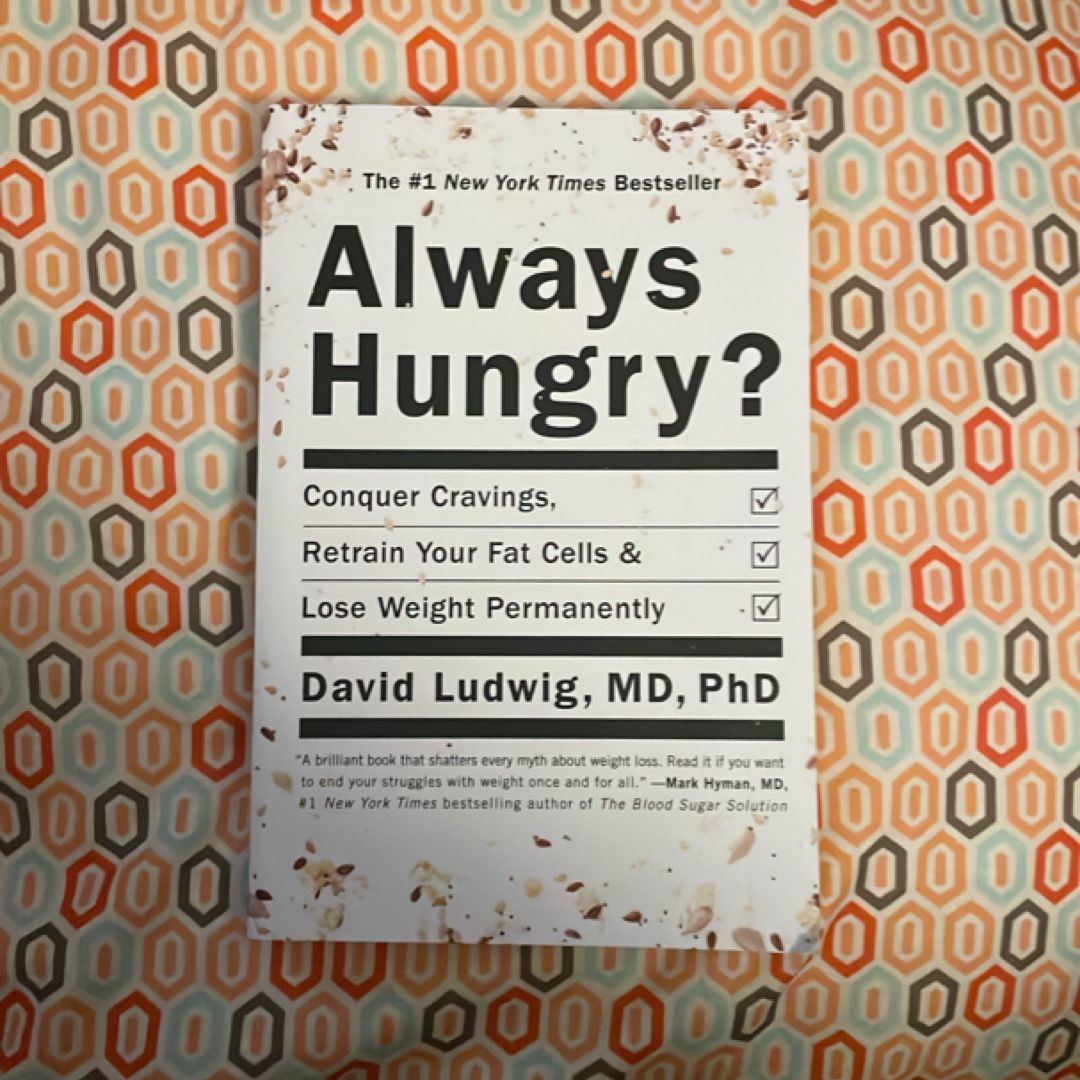 Always Hungry?