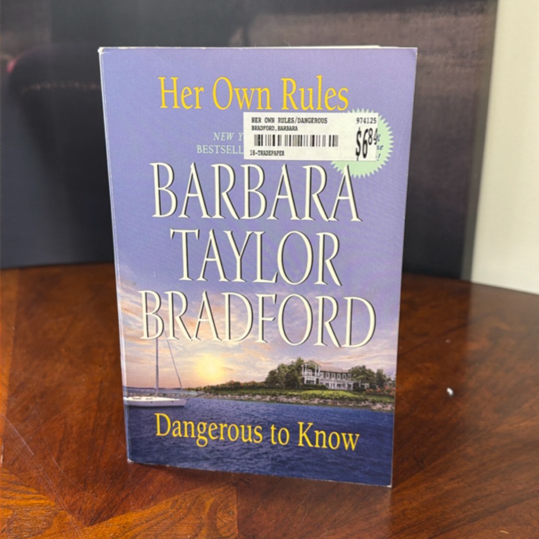 Her Own Rules/Dangerous to Know