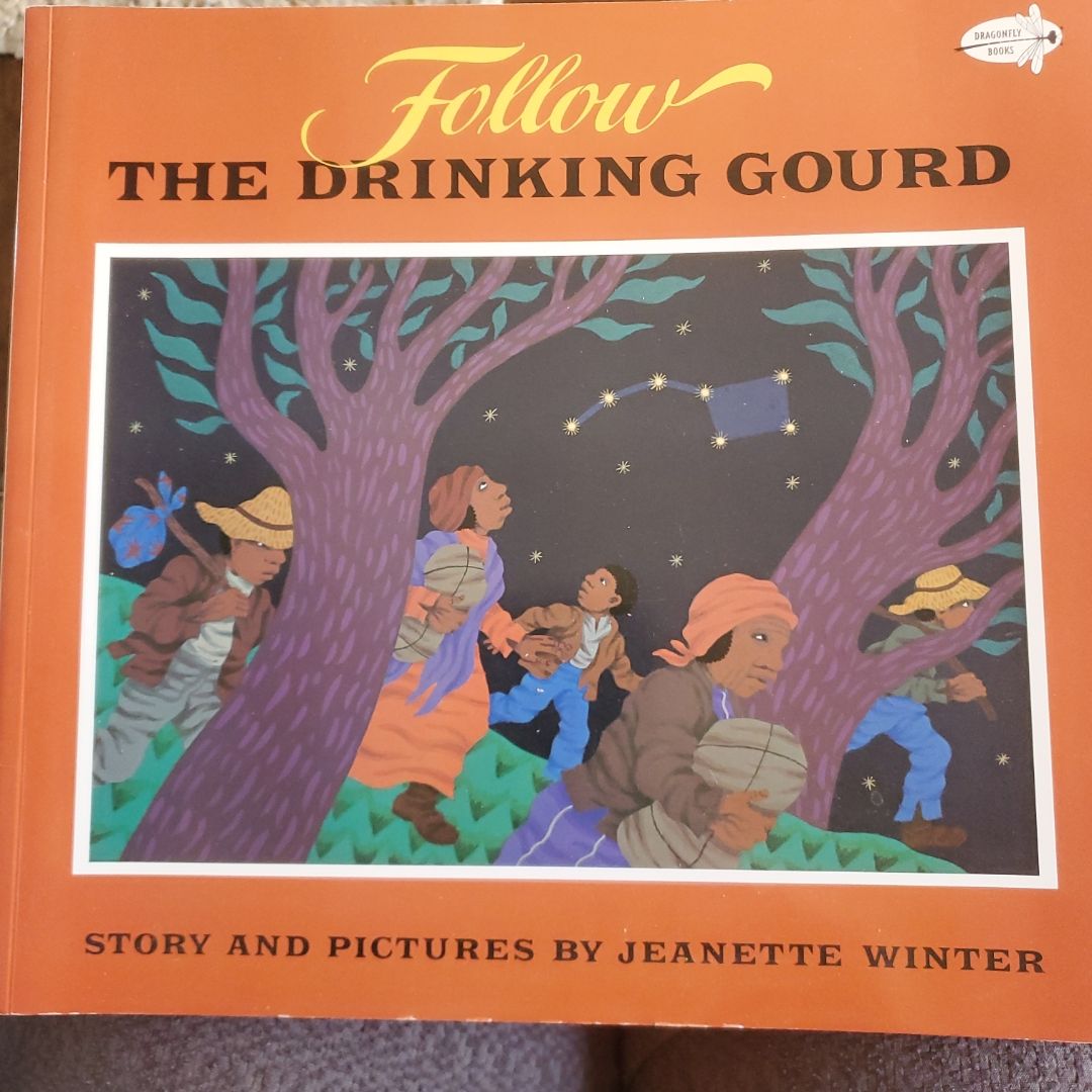 Follow the Drinking Gourd