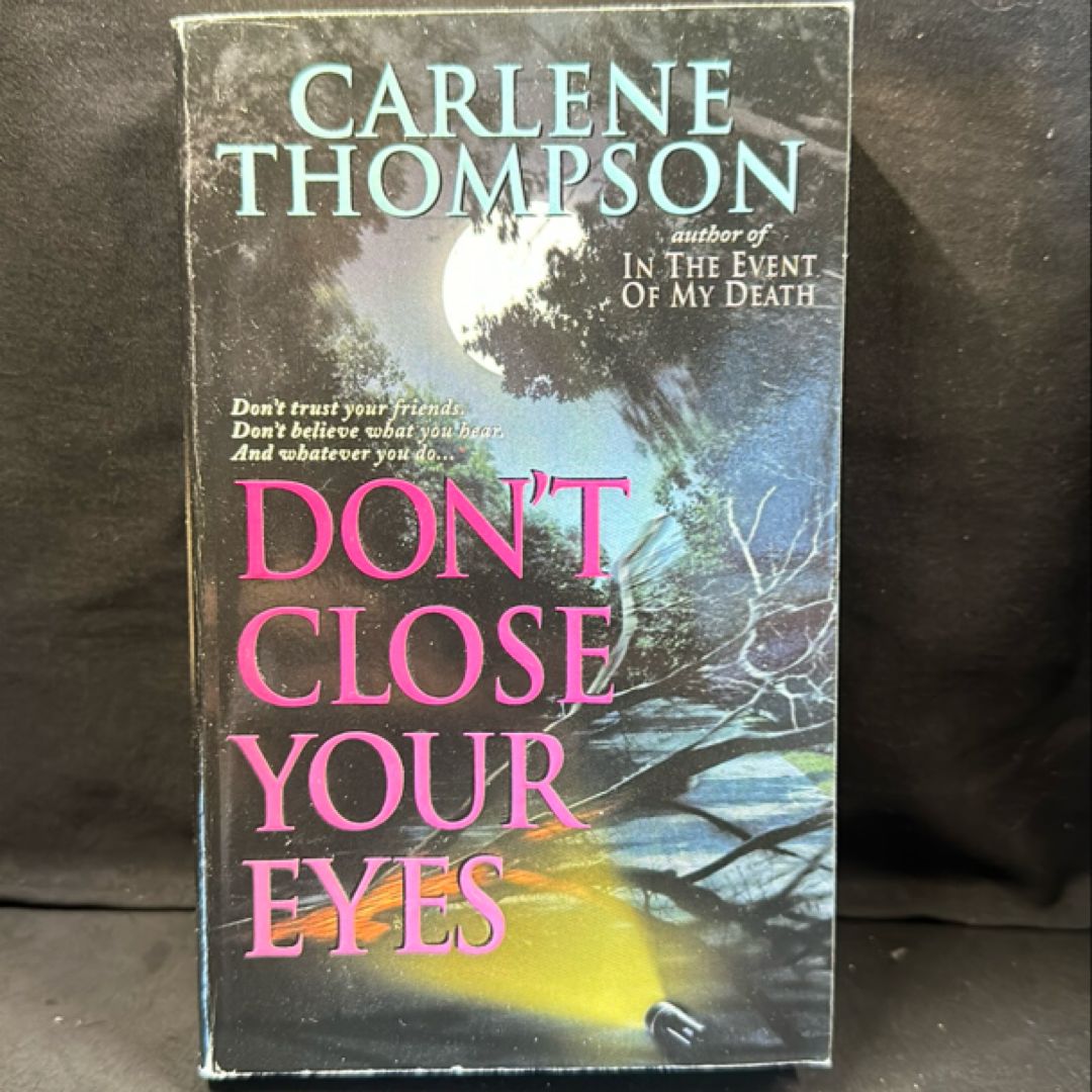 Don't Close Your Eyes