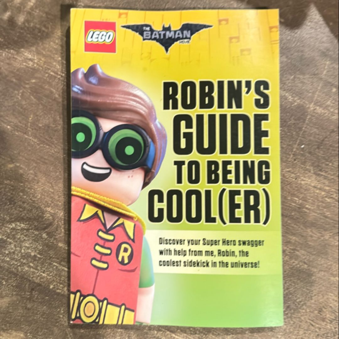Robin's Guide to Being Cool(Er)