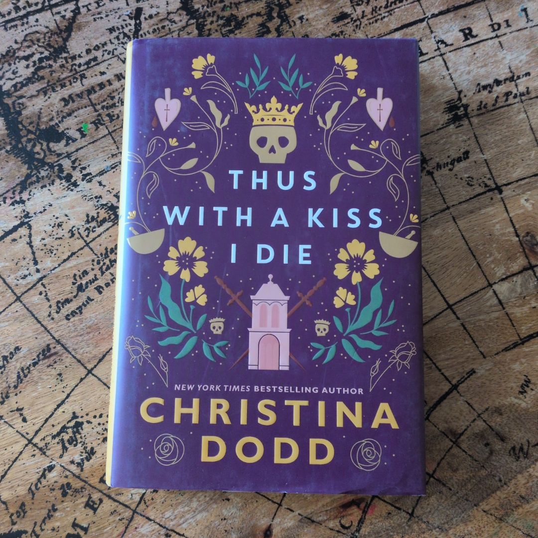 Thus with a Kiss I Die