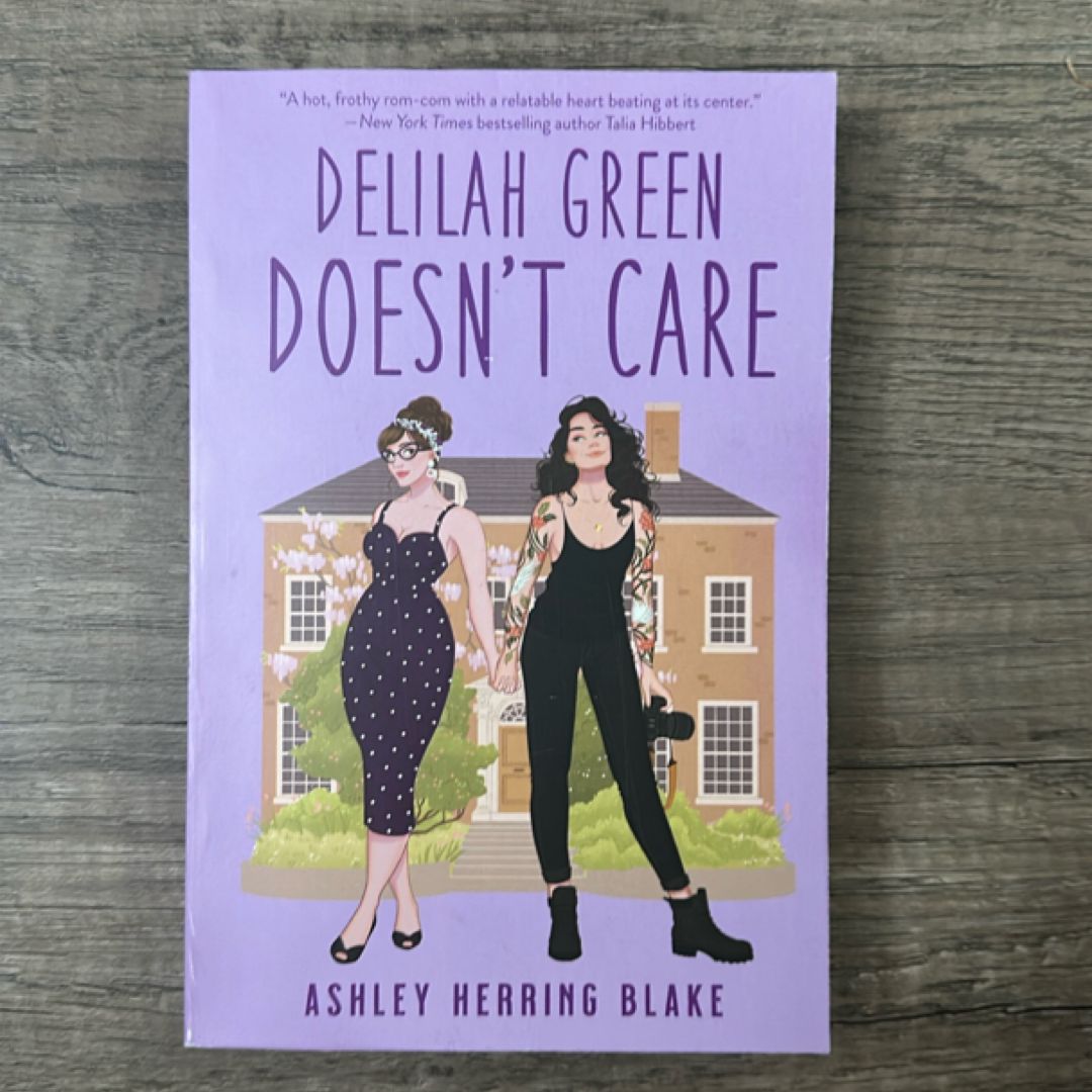Delilah Green Doesn't Care