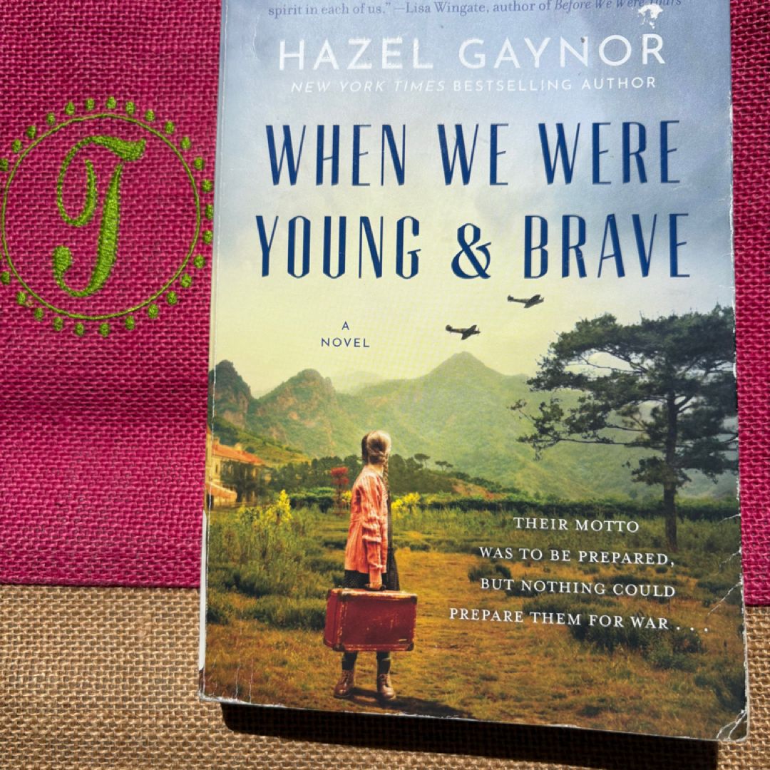 When We Were Young and Brave